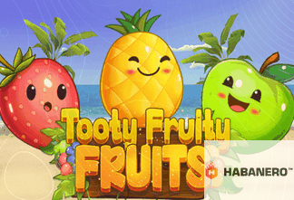 Tooty Fruity Fruits